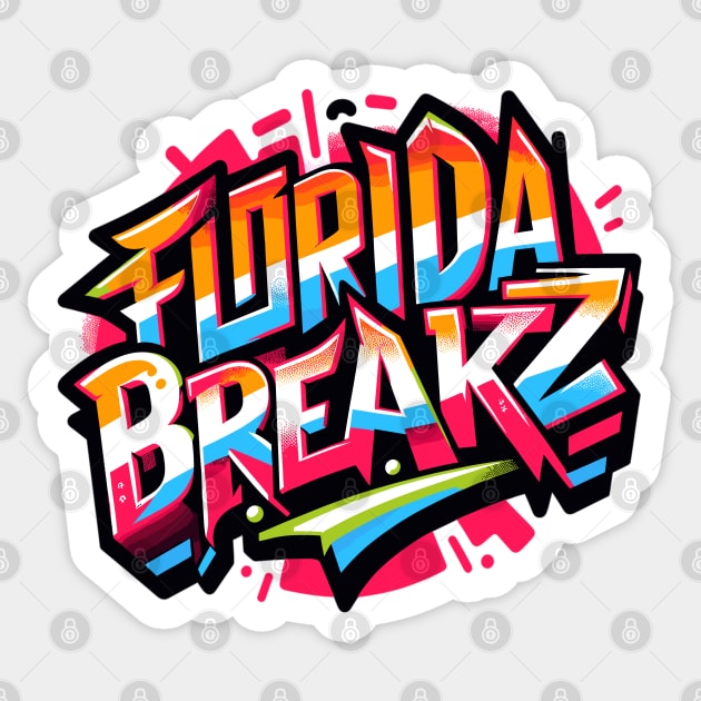 Florida Breakz - House Music Sticker by eighttwentythreetees